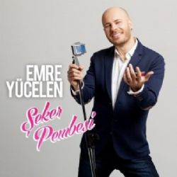 Emre Yücelen&nbsp;Şeker Pembesi (Single)