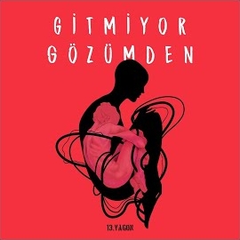 13 Vagon&nbsp;Gitmiyor Gözümden