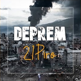 21Piro&nbsp;Deprem