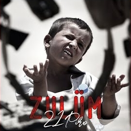 21Piro&nbsp;Zulüm