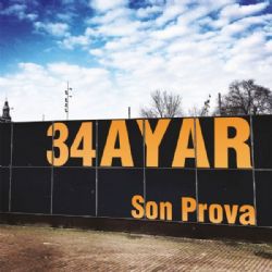 34 Ayar&nbsp;Son Prova