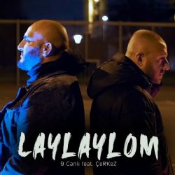 9 Canlı&nbsp;Laylaylom