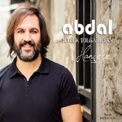 Abdal Haluk Tolga İlhan&nbsp;Hançere