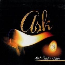 Abdulkadir Uzun&nbsp;Aşk