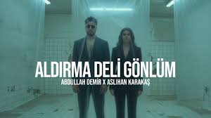 Abdullah Demir&nbsp; Aldırma Deli Gönlüm