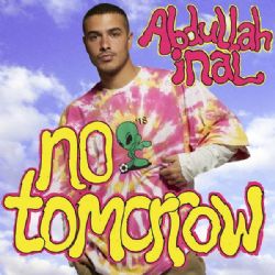 Abdullah İnal&nbsp;No Tomorrow
