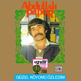 Abdullah Papur&nbsp;Güzel Köyümü Özledim