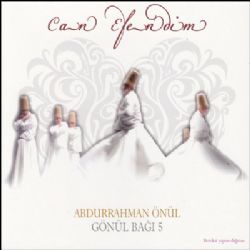 Abdurrahman Önül&nbsp;Can Efendim