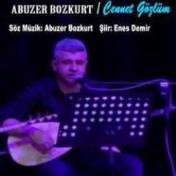 Abuzer Bozkurt&nbsp;Cennet Gözlüm