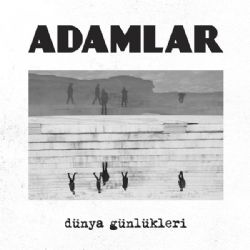 Adamlar&nbsp;Dünya Günlükleri