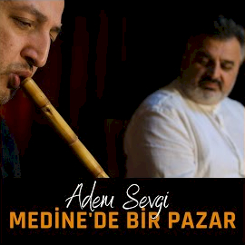 Adem Sevgi&nbsp;Medinede Bir Pazar