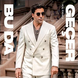 Adil Karaca&nbsp;Bu Da Geçer