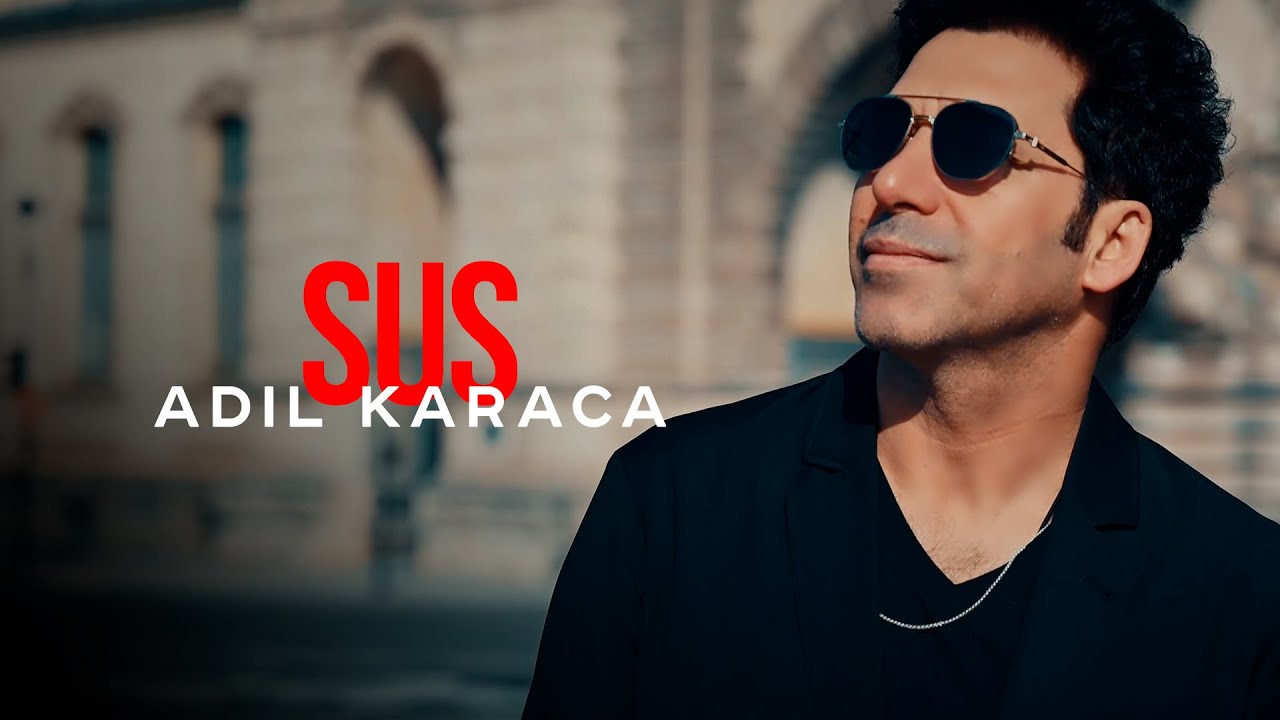 Adil Karaca&nbsp;Sus