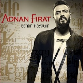 Adnan Fırat&nbsp;Benim Hayatım