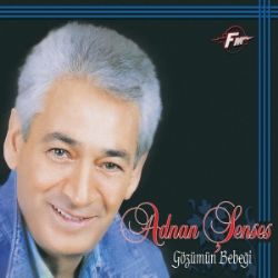 Adnan Şenses&nbsp;Gözümün Bebeği