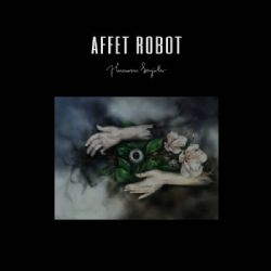 Affet Robot&nbsp;Huzursuz Seyirler