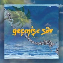 Afraz&nbsp;Geçmişe Söv