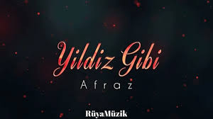 Afraz&nbsp;Yıldız Gibi