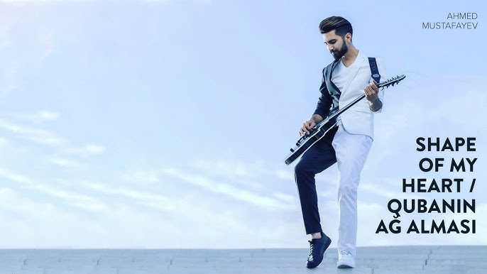 Ahmed Mustafayev&nbsp;Shape Of My Heart, Qubanın Ağ Alması
