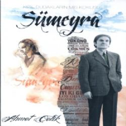Ahmet Çelik&nbsp;Sümeyra