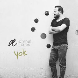 Ahmet Enes&nbsp;Yok