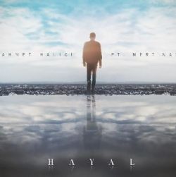 Ahmet Halıcı&nbsp;Hayal