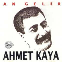 Ahmet Kaya&nbsp;An Gelir