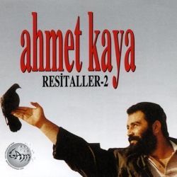 Ahmet Kaya&nbsp;Resitaller 2