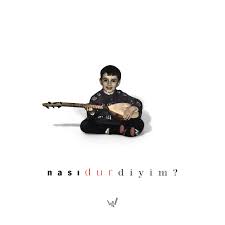 Ahmet Üstüner&nbsp;Nası dur diyim