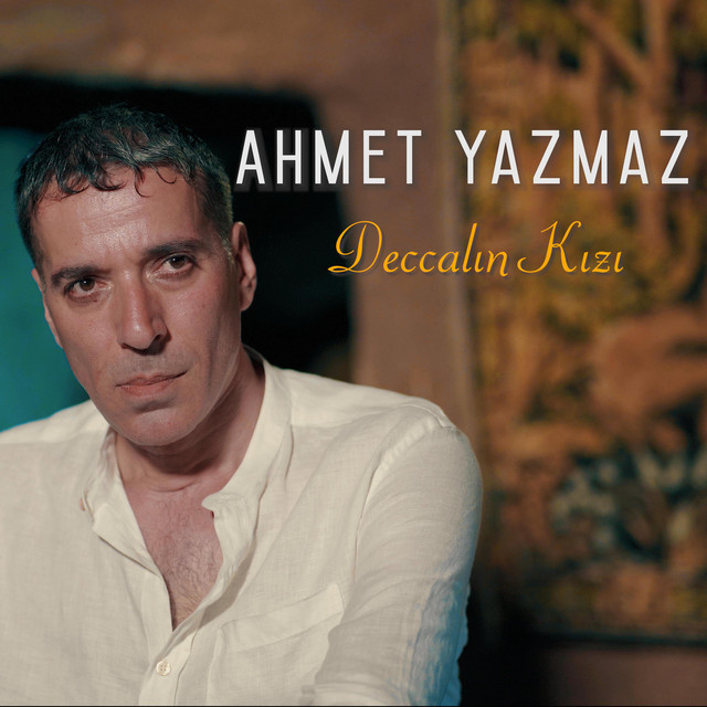 Ahmet Yazmaz&nbsp;Deccalin Kızı