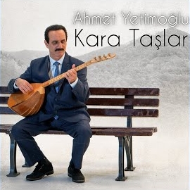 Ahmet Yetimoğlu&nbsp;Kara Taşlar