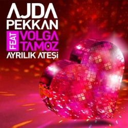 Ajda Pekkan&nbsp;Ayrılık Ateşi