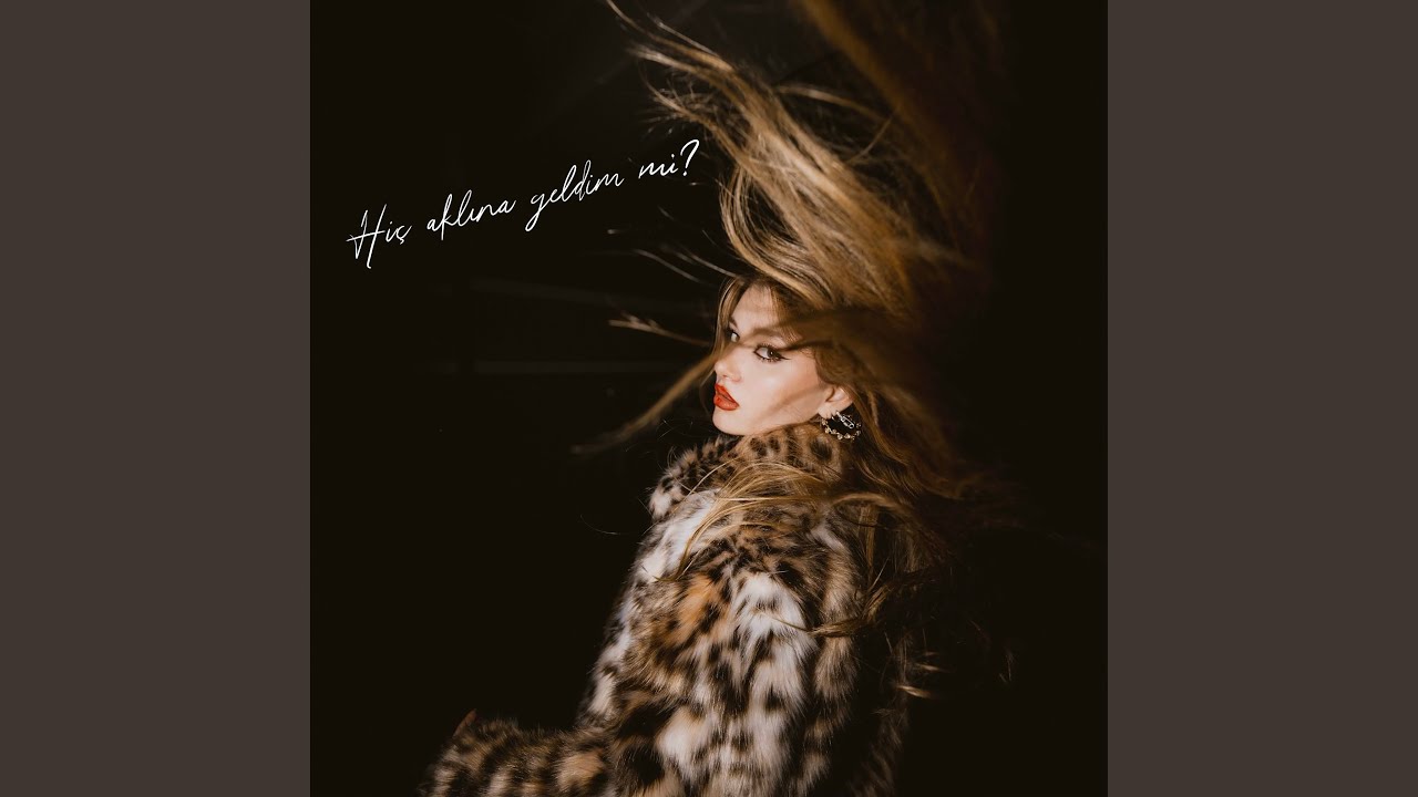 Alara Serena&nbsp;Hic Aklına Geldim mi