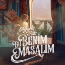 Aleyna Tilki&nbsp;Bu Benim Masalım