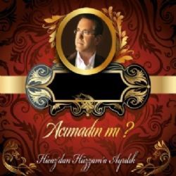 Ali Avni&nbsp;Acımadın Mı