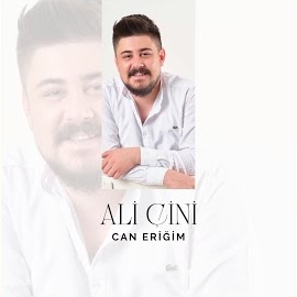 Ali Çini&nbsp;Can Eriğim