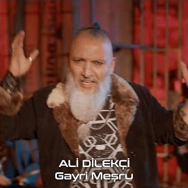 Ali Dilekçi&nbsp;Gayri Meşru