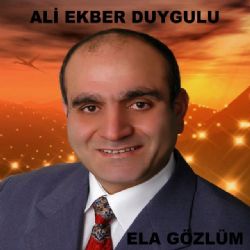 Ali Ekber Duygulu&nbsp;Ela Gözlüm