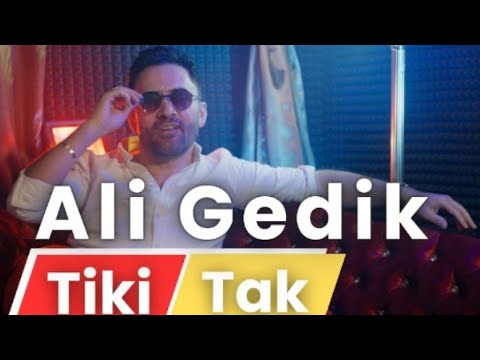 Ali Gedik&nbsp;Tiki Tak