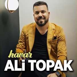 Ali Topak&nbsp;Havar