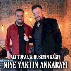 Ali Topak&nbsp;Niye Yaktın Ankarayı