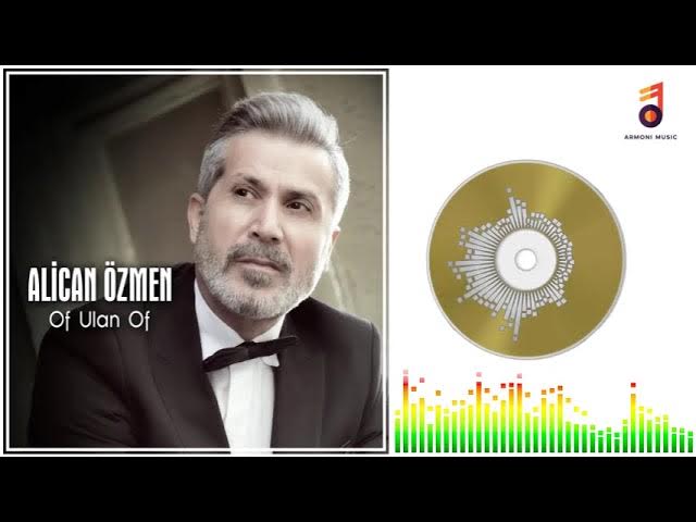 Alican Özmen&nbsp;Of Ulan Of