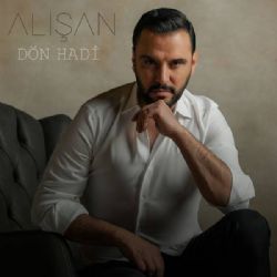 Alişan&nbsp;Dön Hadi
