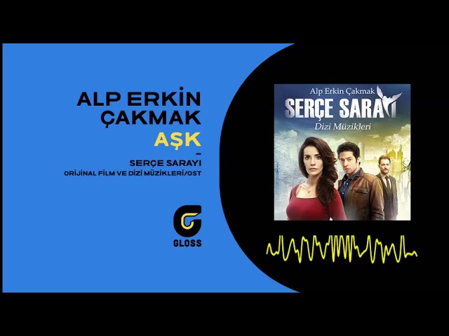 Alp Erkin Çakmak&nbsp;Aşk