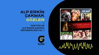 Alp Erkin Çakmak&nbsp;Gözler