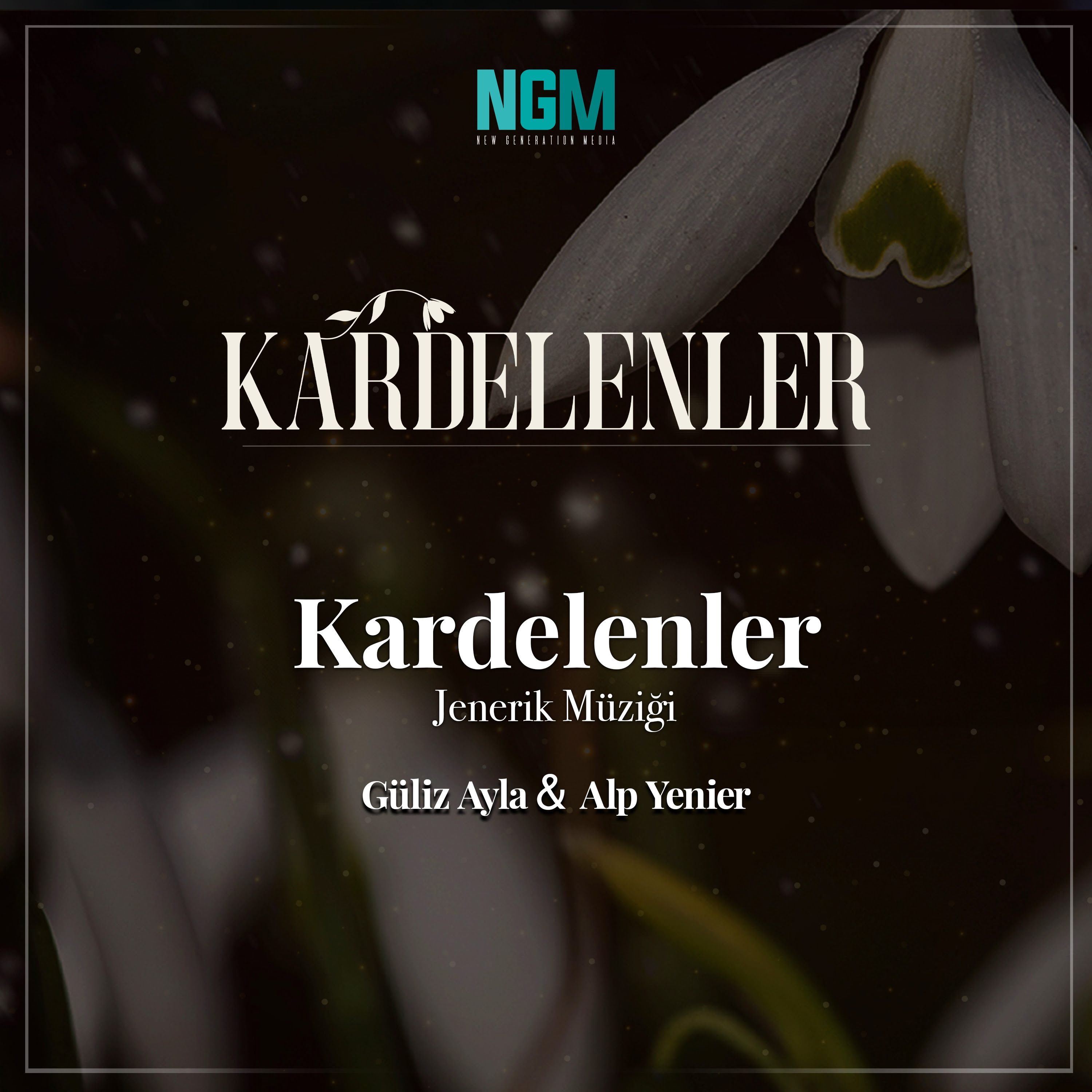 Alp Yenier&nbsp;Kardelenler