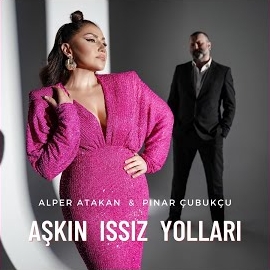 Alper Atakan&nbsp;Aşkın Issız Yolları