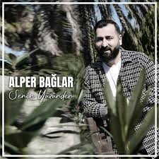 Alper Bağlar&nbsp;Senin Yüzünden