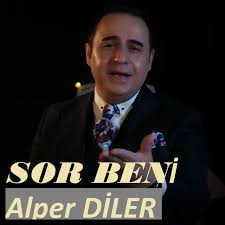 Alper Diler&nbsp;Sor Beni
