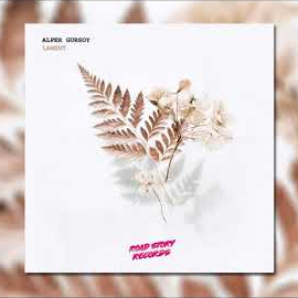 Alper Gursoy&nbsp;Lament